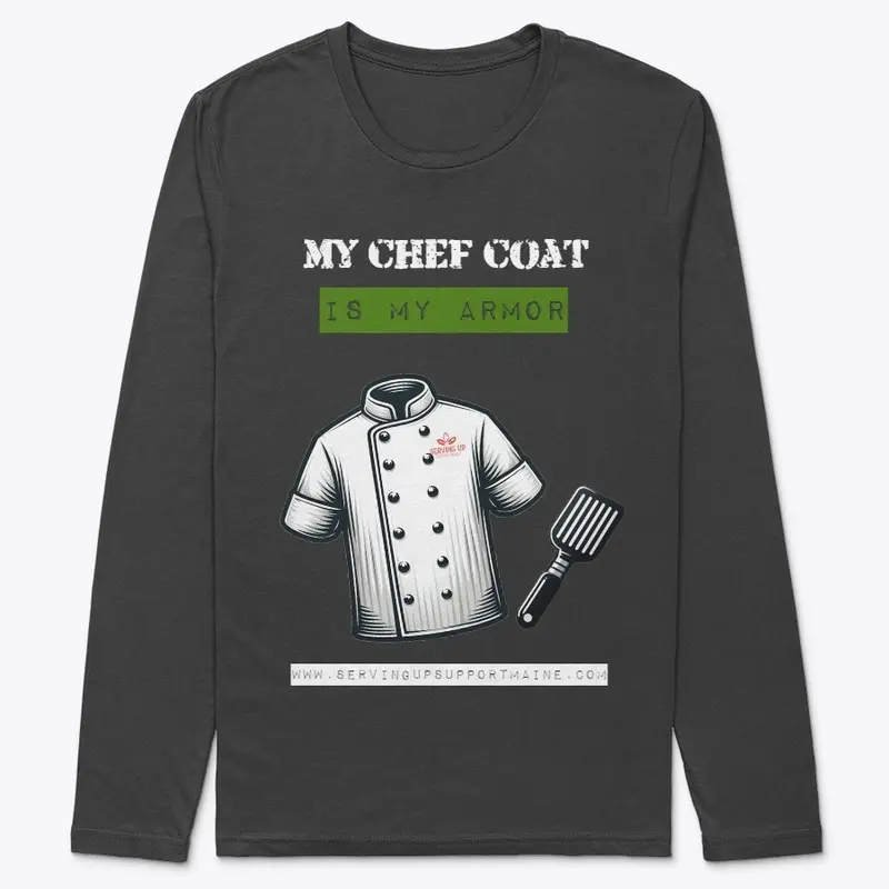 My Chef Coat Is My Armor Design