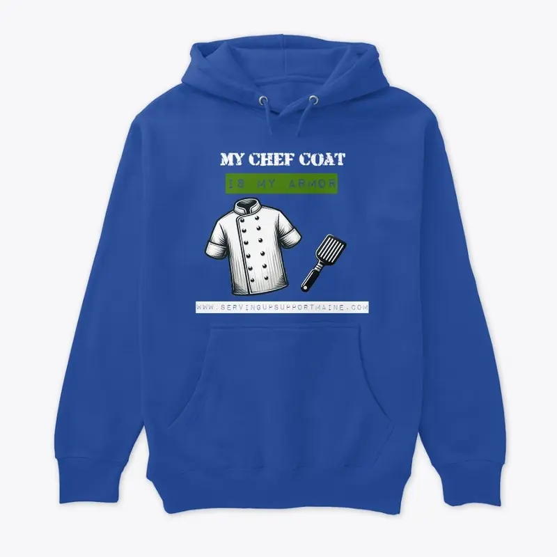 My Chef Coat Is My Armor Design